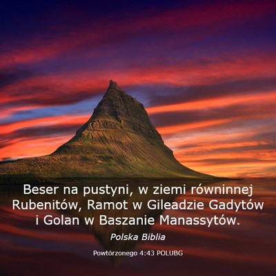 Picture 03 - Powtórzonego 4:43 POLUBG - Beser na pustyni, w ziemi równinnej Rubenitów, - Bible Verse Picture