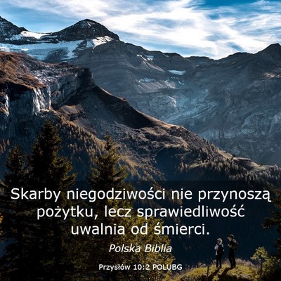 Picture 03 - Przysłów 10:2 POLUBG - Skarby niegodziwości nie przynoszą pożytku, - Bible Verse Picture