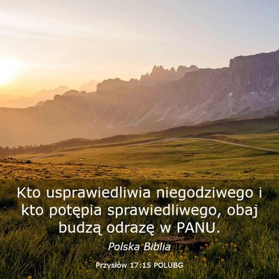 Picture 03 - Przysłów 17:15 POLUBG - Kto usprawiedliwia niegodziwego i kto potępia - Bible Verse Picture