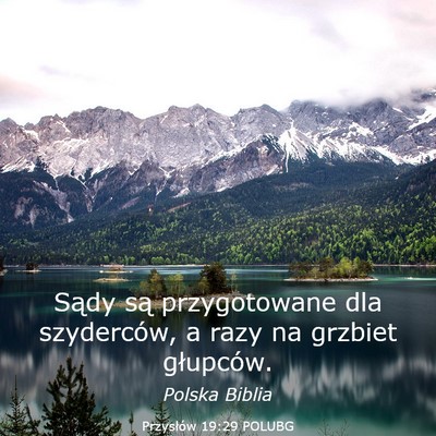 Picture 03 - Przysłów 19:29 POLUBG - Sądy są przygotowane dla szyderców, a razy na - Bible Verse Picture
