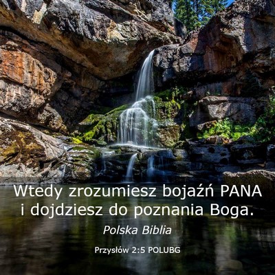 Picture 03 - Przysłów 2:5 POLUBG - Wtedy zrozumiesz bojaźń PANA i dojdziesz do - Bible Verse Picture
