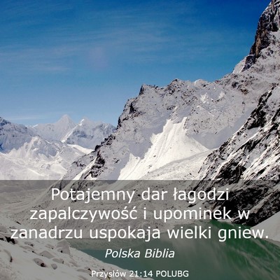 Picture 03 - Przysłów 21:14 POLUBG - Potajemny dar łagodzi zapalczywość i upominek - Bible Verse Picture