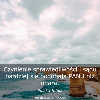 Picture 03 - Przysłów 21:3 POLUBG - Czynienie sprawiedliwości i sądu bardziej się - Bible Verse Picture