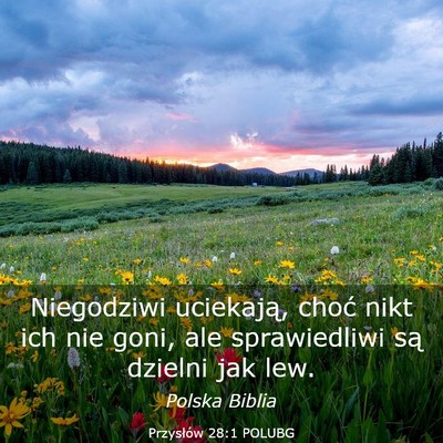 Picture 03 - Przysłów 28:1 POLUBG - Niegodziwi uciekają, choć nikt ich nie goni, - Bible Verse Picture