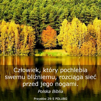 Picture 03 - Przysłów 29:5 POLUBG - Człowiek, który pochlebia swemu bliźniemu, - Bible Verse Picture