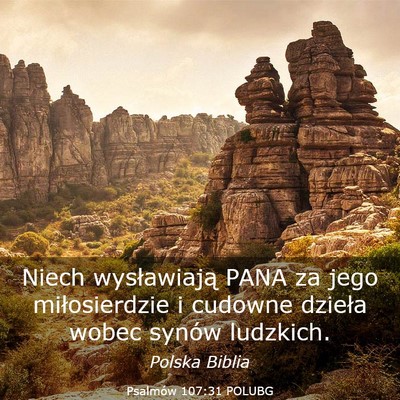 Picture 03 - Psalmów 107:31 POLUBG - Niech wysławiają PANA za jego miłosierdzie i - Bible Verse Picture