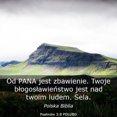 Picture 03 - Psalmów 3:8 POLUBG - Od PANA jest zbawienie. Twoje błogosławieństwo - Bible Verse Picture