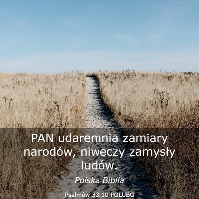 Picture 03 - Psalmów 33:10 POLUBG - PAN udaremnia zamiary narodów, niweczy zamysły - Bible Verse Picture