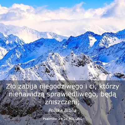 Picture 03 - Psalmów 34:21 POLUBG - Zło zabija niegodziwego i ci, którzy - Bible Verse Picture