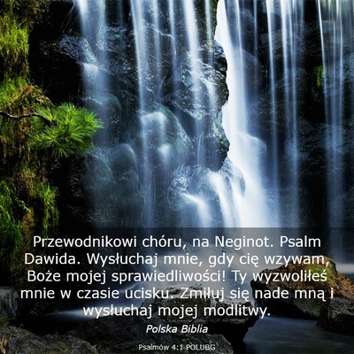 Picture 03 - Psalmów 4:1 POLUBG - Przewodnikowi chóru, na Neginot. Psalm Dawida. - Bible Verse Picture