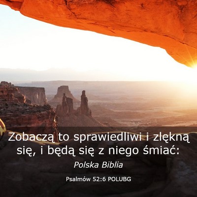 Picture 03 - Psalmów 52:6 POLUBG - Zobaczą to sprawiedliwi i zlękną się, i - Bible Verse Picture