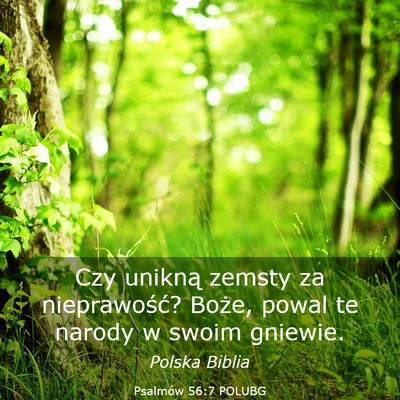 Picture 03 - Psalmów 56:7 POLUBG - Czy unikną zemsty za nieprawość? Boże, powal - Bible Verse Picture
