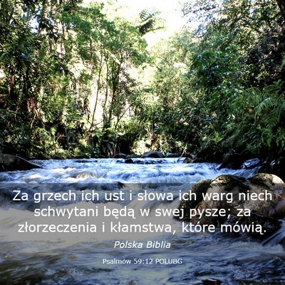 Picture 03 - Psalmów 59:12 POLUBG - Za grzech ich ust i słowa ich warg niech - Bible Verse Picture