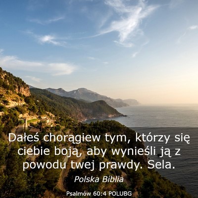 Picture 03 - Psalmów 60:4 POLUBG - Dałeś chorągiew tym, którzy się ciebie - Bible Verse Picture