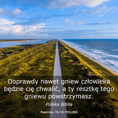 Picture 03 - Psalmów 76:10 POLUBG - Doprawdy nawet gniew człowieka będzie cię - Bible Verse Picture