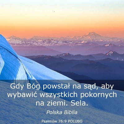 Picture 03 - Psalmów 76:9 POLUBG - Gdy Bóg powstał na sąd, aby wybawić - Bible Verse Picture