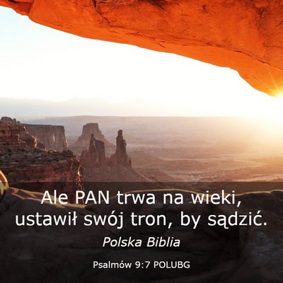 Picture 03 - Psalmów 9:7 POLUBG - Ale PAN trwa na wieki, ustawił swój tron, by - Bible Verse Picture