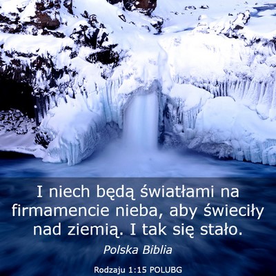 Picture 03 - Rodzaju 1:15 POLUBG - I niech będą światłami na firmamencie nieba, - Bible Verse Picture