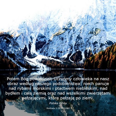 Picture 03 - Rodzaju 1:26 POLUBG - Potem Bóg powiedział: Uczyńmy człowieka na - Bible Verse Picture