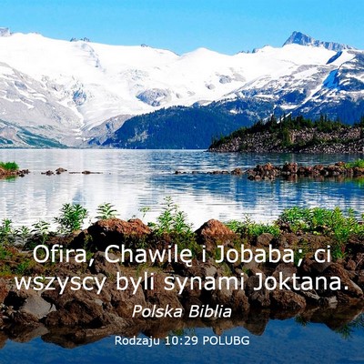 Picture 03 - Rodzaju 10:29 POLUBG - Ofira, Chawilę i Jobaba; ci wszyscy byli synami - Bible Verse Picture
