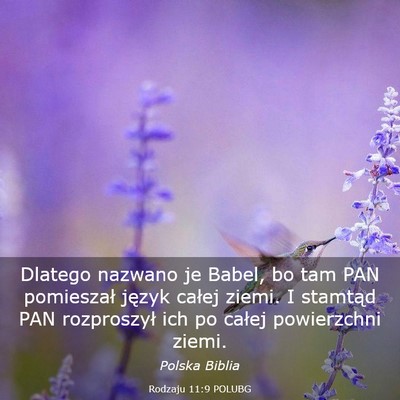 Picture 03 - Rodzaju 11:9 POLUBG - Dlatego nazwano je Babel, bo tam PAN pomieszał - Bible Verse Picture