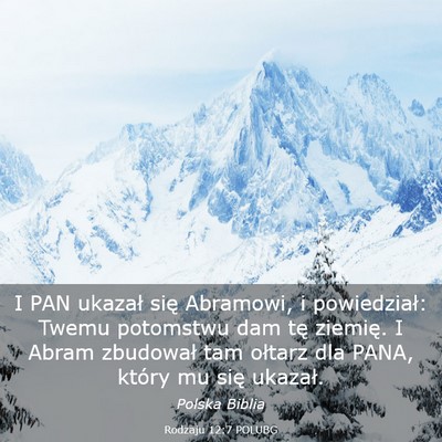 Picture 03 - Rodzaju 12:7 POLUBG - I PAN ukazał się Abramowi, i powiedział: Twemu - Bible Verse Picture