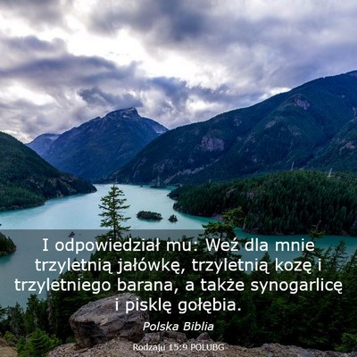 Picture 03 - Rodzaju 15:9 POLUBG - I odpowiedział mu: Weź dla mnie trzyletnią - Bible Verse Picture