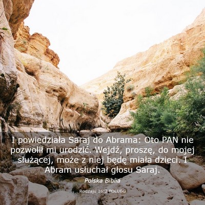 Picture 03 - Rodzaju 16:2 POLUBG - I powiedziała Saraj do Abrama: Oto PAN nie - Bible Verse Picture