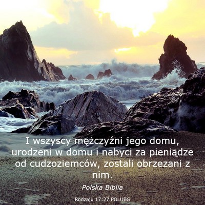 Picture 03 - Rodzaju 17:27 POLUBG - I wszyscy mężczyźni jego domu, urodzeni w domu - Bible Verse Picture