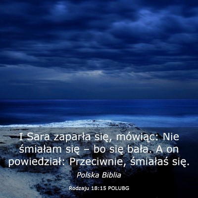 Picture 03 - Rodzaju 18:15 POLUBG - I Sara zaparła się, mówiąc: Nie śmiałam - Bible Verse Picture