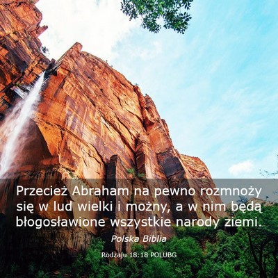 Picture 03 - Rodzaju 18:18 POLUBG - Przecież Abraham na pewno rozmnoży się w lud - Bible Verse Picture