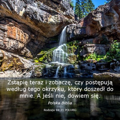 Picture 03 - Rodzaju 18:21 POLUBG - Zstąpię teraz i zobaczę, czy postępują - Bible Verse Picture