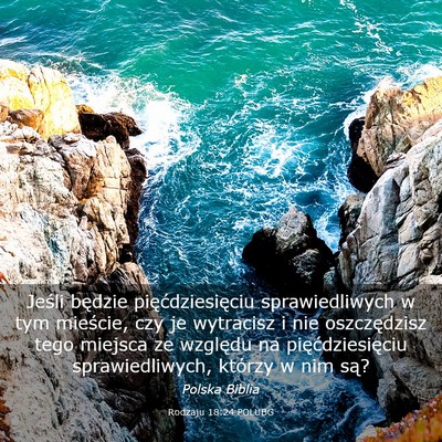 Picture 03 - Rodzaju 18:24 POLUBG - Jeśli będzie pięćdziesięciu sprawiedliwych w - Bible Verse Picture