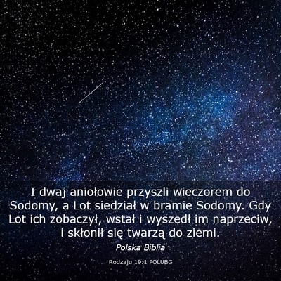 Picture 03 - Rodzaju 19:1 POLUBG - I dwaj aniołowie przyszli wieczorem do Sodomy, a - Bible Verse Picture