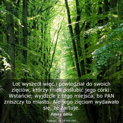 Picture 03 - Rodzaju 19:14 POLUBG - Lot wyszedł więc i powiedział do swoich - Bible Verse Picture
