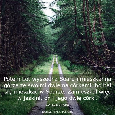 Picture 03 - Rodzaju 19:30 POLUBG - Potem Lot wyszedł z Soaru i mieszkał na górze - Bible Verse Picture