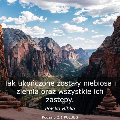 Picture 03 - Rodzaju 2:1 POLUBG - Tak ukończone zostały niebiosa i ziemia oraz - Bible Verse Picture