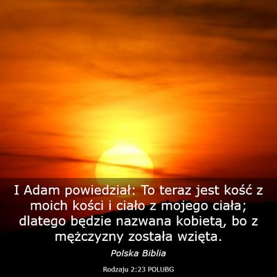Picture 03 - Rodzaju 2:23 POLUBG - I Adam powiedział: To teraz jest kość z moich - Bible Verse Picture
