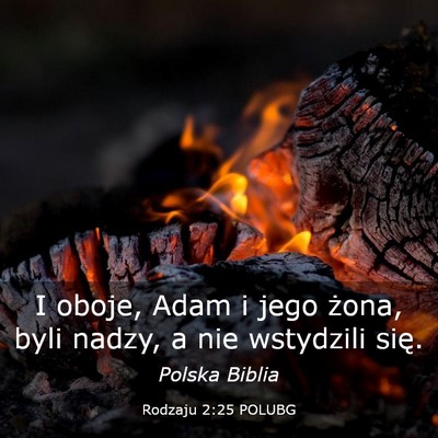 Picture 03 - Rodzaju 2:25 POLUBG - I oboje, Adam i jego żona, byli nadzy, a nie - Bible Verse Picture