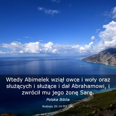 Picture 03 - Rodzaju 20:14 POLUBG - Wtedy Abimelek wziął owce i woły oraz - Bible Verse Picture