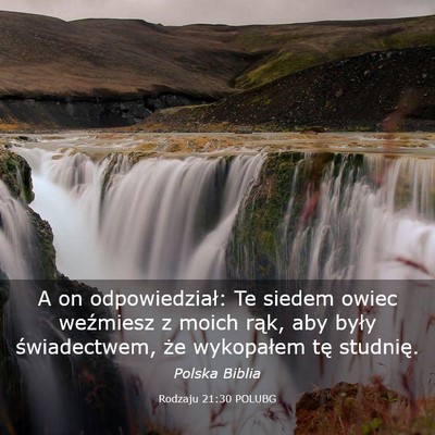 Picture 03 - Rodzaju 21:30 POLUBG - A on odpowiedział: Te siedem owiec weźmiesz z - Bible Verse Picture