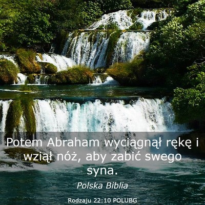 Picture 03 - Rodzaju 22:10 POLUBG - Potem Abraham wyciągnął rękę i wziął - Bible Verse Picture