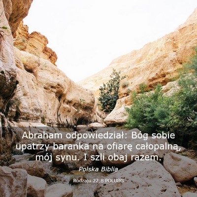 Picture 03 - Rodzaju 22:8 POLUBG - Abraham odpowiedział: Bóg sobie upatrzy baranka - Bible Verse Picture