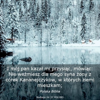 Picture 03 - Rodzaju 24:37 POLUBG - I mój pan kazał mi przysiąc, mówiąc: Nie - Bible Verse Picture