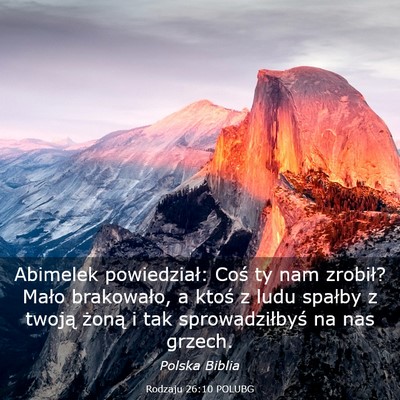 Picture 03 - Rodzaju 26:10 POLUBG - Abimelek powiedział: Coś ty nam zrobił? Mało - Bible Verse Picture