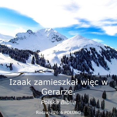 Picture 03 - Rodzaju 26:6 POLUBG - Izaak zamieszkał więc w - Bible Verse Picture