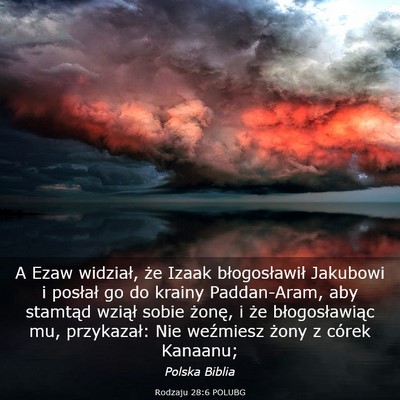 Picture 03 - Rodzaju 28:6 POLUBG - A Ezaw widział, że Izaak błogosławił - Bible Verse Picture
