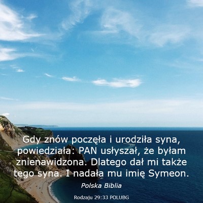 Picture 03 - Rodzaju 29:33 POLUBG - Gdy znów poczęła i urodziła syna, - Bible Verse Picture