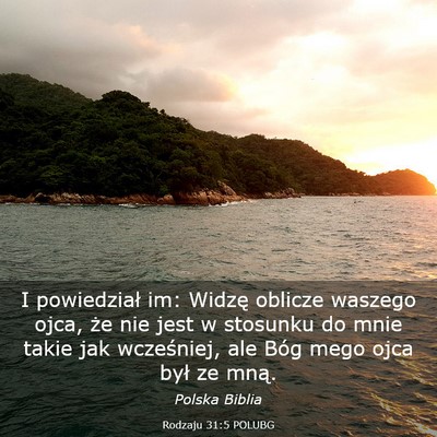 Picture 03 - Rodzaju 31:5 POLUBG - I powiedział im: Widzę oblicze waszego ojca, - Bible Verse Picture