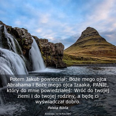 Picture 03 - Rodzaju 32:9 POLUBG - Potem Jakub powiedział: Boże mego ojca Abrahama - Bible Verse Picture